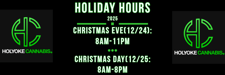 Holiday Hours Holyoke Cannabis