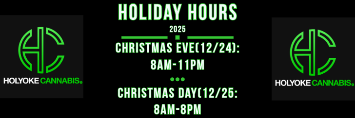 Holiday Hours Holyoke Cannabis